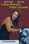 Too Much, Too Soon Movie Streaming Online