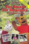 Too Smart for Strangers Movie Streaming Online