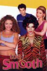 Too Smooth Movie Streaming Online
