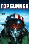 Top Gunner Movie Streaming Online