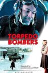 Torpedo Bombers Movie Streaming Online