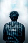 Tortured for Christ Movie Streaming Online