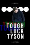 Tough Luck Tyson Movie Streaming Online