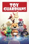 Toy Guardians Movie Streaming Online