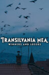 Transilvania Mea: Winners and Losers Movie Streaming Online