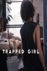 Trapped Girl Movie Streaming Online