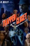 Trapped in the Closet: Chapters 23-33 Movie Streaming Online