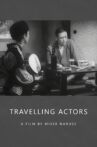 Travelling Actors Movie Streaming Online
