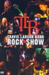 Travis Larson Band - Rock Show Movie Streaming Online