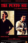 Tre Punto Sei Movie Streaming Online