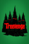 Treevenge Movie Streaming Online
