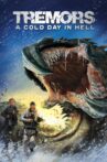 Tremors: A Cold Day in Hell Movie Streaming Online