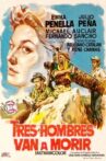 Tres hombres van a morir Movie Streaming Online