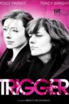 Trigger Movie Streaming Online