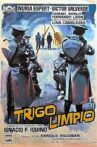 Trigo limpio Movie Streaming Online