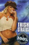 Trish Stratus: 100% Stratusfaction Movie Streaming Online