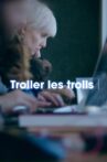 Trolling The Trolls Movie Streaming Online