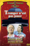 Tromper n'est pas jouer Movie Streaming Online