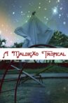 Tropical Curse Movie Streaming Online