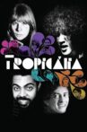 Tropicália Movie Streaming Online