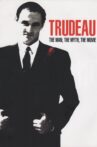 Trudeau Movie Streaming Online