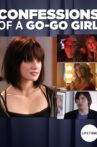 True Confessions of a Go-Go Girl Movie Streaming Online