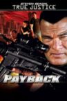 True Justice - Payback Movie Streaming Online