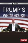 Trump's Road to the White House Movie Streaming Online