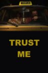 Trust Me Movie Streaming Online