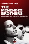 Truth and Lies: The Menendez Brothers Movie Streaming Online