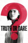 Truth or Dare Movie Streaming Online