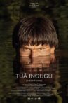 Tuã Ingugu (Water Eyes) Movie Streaming Online