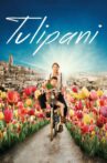 Tulipani: Love, Honour and a Bicycle Movie Streaming Online