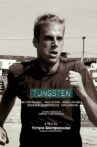 Tungsten Movie Streaming Online