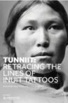Tunniit: Retracing the Lines of Inuit Tattoos Movie Streaming Online