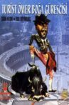 Turist Ömer Boğa Güreşçisi Movie Streaming Online