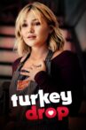 Turkey Drop Movie Streaming Online