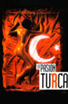 Turkish Passion Movie Streaming Online