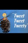 Tweet Tweet Tweety Movie Streaming Online