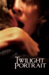 Twilight Portrait Movie Streaming Online