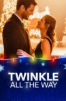 Twinkle All the Way Movie Streaming Online