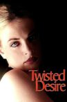 Twisted Desire Movie Streaming Online