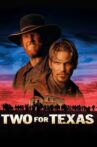 Two for Texas Movie Streaming Online
