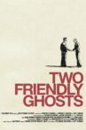 Two Friendly Ghosts Movie Streaming Online