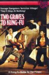 Two Graves To Kung Fu Movie Streaming Online