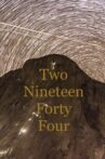 Two Nineteen Forty Four Movie Streaming Online