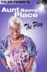 Tyler Perry's Aunt Bam's Place - The Play Movie Streaming Online
