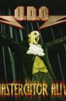 U.D.O.: Mastercutor Alive Movie Streaming Online