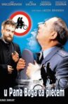U Pana Boga za piecem Movie Streaming Online