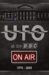 UFO:  Live at The BBC 1974-1985 Movie Streaming Online